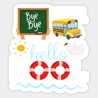 Bye bye school hello pool Sticker